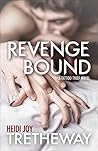 Revenge Bound by Heidi Joy Tretheway