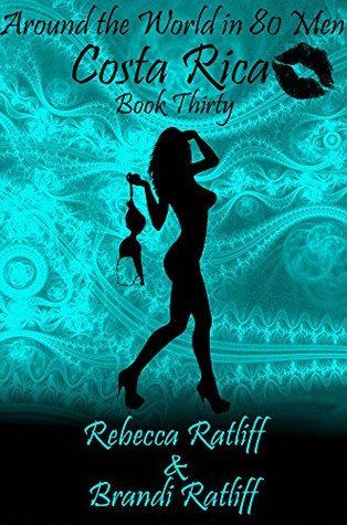 Costa Rica (Around the World in 80 Men, #30)