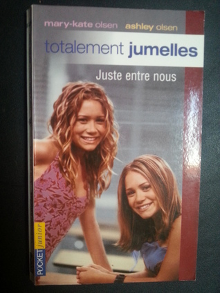 Juste entre nous (Totalement jumelles)