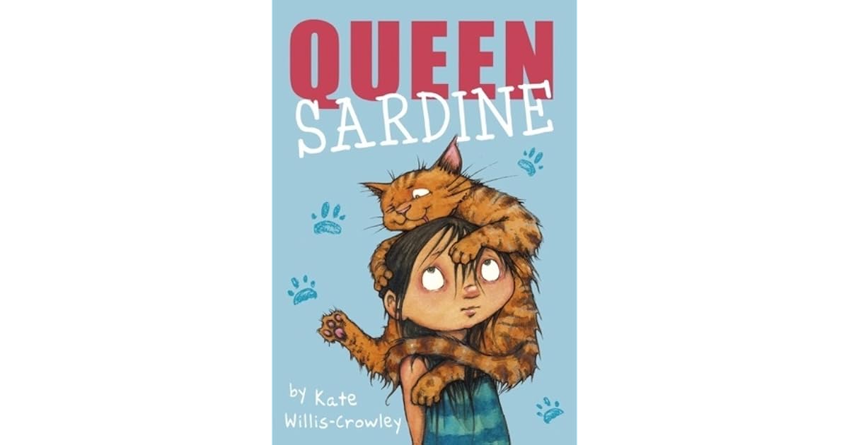Queen Sardine (Queen Sardine, 1) by Kate WillisCrowley