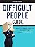 Difficult People Guide by Robert Chase