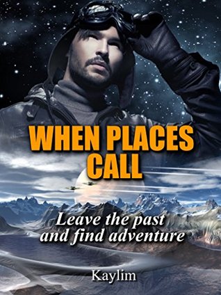 When Places Call (This Crazy Universe Book 2)