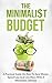 The Minimalist Budget: A Pr...