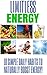 Health: Limitless Energy 10...