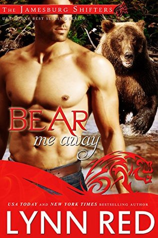 Bear Me Away (The Jamesburg Shifters, #5)