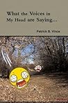 What the Voices in My Head are Saying...