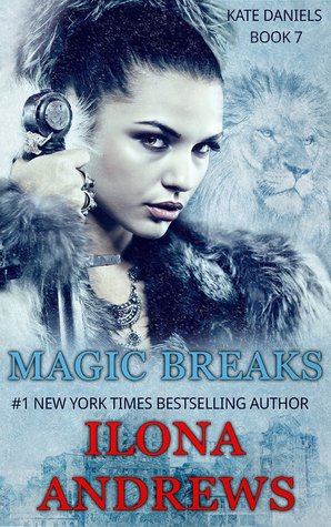 Magic Breaks (Kate Daniels, #7)
