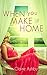 When You Make It Home by Claire Ashby