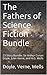 The Fathers of Science Fiction Bundle: 23 Story Collection: Sir Arthur Conan Doyle, Jules Verne, and H.G. Wells (With Audiobook Links)