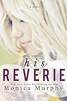 His Reverie by Monica  Murphy