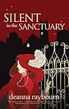 Silent in the Sanctuary by Deanna Raybourn Silent in the Sanctuary by Deanna Raybourn