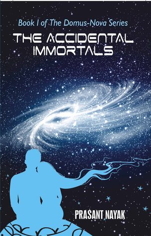 The Accidental Immortals (The Domus Nova Series)