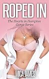 Roped In (Hearts in Hampton Gorge Series) Roped In (Hearts in Hampton Gorge Series)