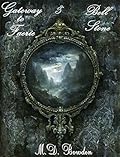 Gateway to Faerie & Bell Stone