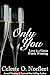 Only You by Celeste O. Norfleet