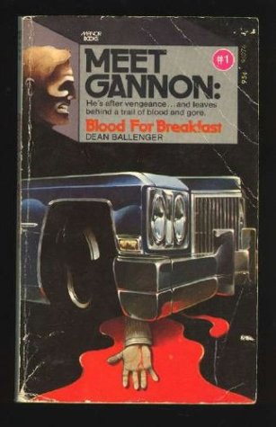 Blood for breakfast (Gannon)