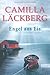Engel aus Eis by Camilla Läckberg