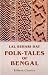 Folk-Tales of Bengal