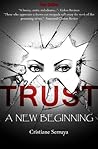 Trust: A New Begi...