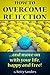 How To Overcome Rejection: ...