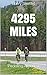 4295 Miles: Pedaling America