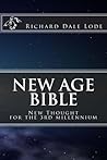 New Age Bible: New Thought for the 3rd millennium