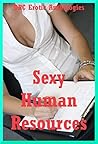 Sexy Human Resources: Five Office Sex Erotica Stories