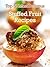 Top 50 Most Delicious Stuffed Fruit Recipes (Recipe Top 50's Book 27)