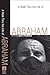 A Walk Thru the Life of Abraham: Faith in God's Promises  (Walk Thru the Bible Discussion Guides)
