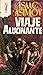 Viaje alucinante by Isaac Asimov Viaje alucinante by Isaac Asimov