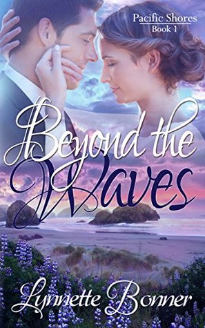 Beyond the Waves (Pacific Shores #1)