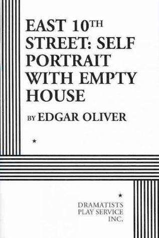 East 10th Street: Self Portrait with Empty House - Acting Edition (Paperback)