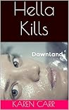 Hella Kills  (Dawnland Book #2)