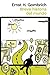 Breve historia del mundo (ATALAYA) by E.H. Gombrich Breve historia del mundo (ATALAYA) by E.H. Gombrich