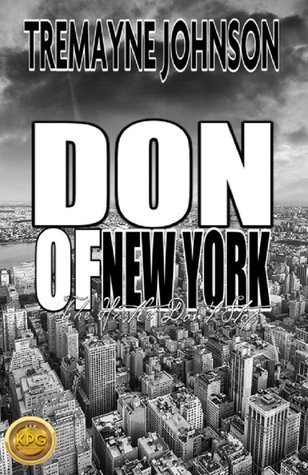 Don of New York: The Hustle Don't Stop (Kindle Edition)