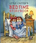 Little Critter's Bedtime Storybook