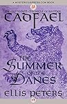 The Summer of the Danes by Ellis Peters
