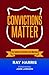 Convictions Matter: The Fun...