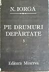 Pe drumuri depărtate