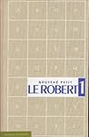 Le Petit Robert 1 Dictionnaire De LA Langue Francaise