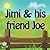 Jimi & His Friend Joe