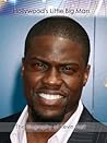 "Hollywood's Little Big Man" The Biography of Kevin Hart