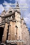 The Christian Church and Western Civilization: Essays and Primary Texts