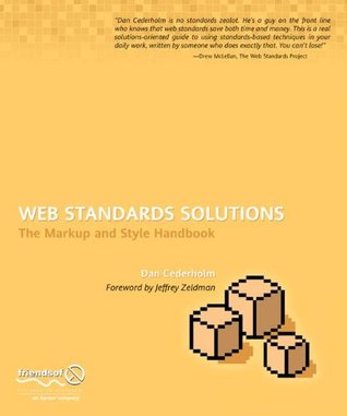 Web Standards Solutions: The Markup and Style Handbook (Pioneering Series)