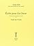 Écrits pour la Gnose, comprenant la traduction de l'arabe du Traité de l'unité
