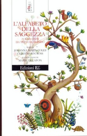 L'alfabeto della saggezza. 21 racconti da tutto il mondo (Hardcover)