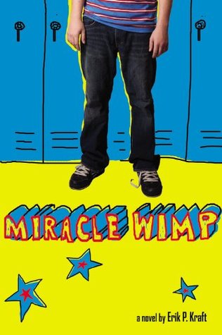 Miracle Wimp (Hardcover)