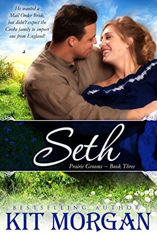 Seth (Prairie Grooms #3)
