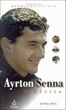 Ayrton Senna (O Eleito)
