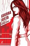 Guerra Justa by Carlos Orsi